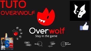 TUTORIEL: comment télécharger OverWolf