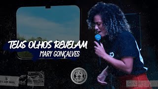 Teus Olhos Revelam - Mary Gonçalves (Lyric Video)