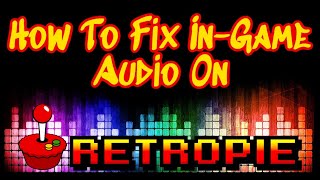 how to fix in-game audio on retropie - retropie guy tutorial on raspberry pi