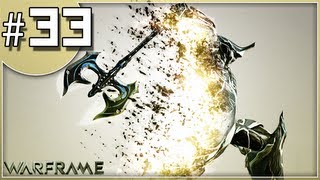 Warframe - Gameplay/Walkthrough Part 33 - INTRO IS BALLA