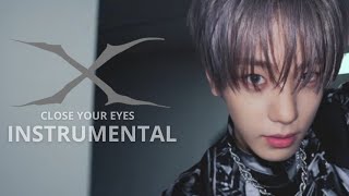X Close Your Eyes Instrumental