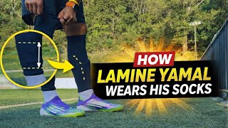 HOW YAMAL WEARS SOCKS ⚽ | Sock Setup Explained