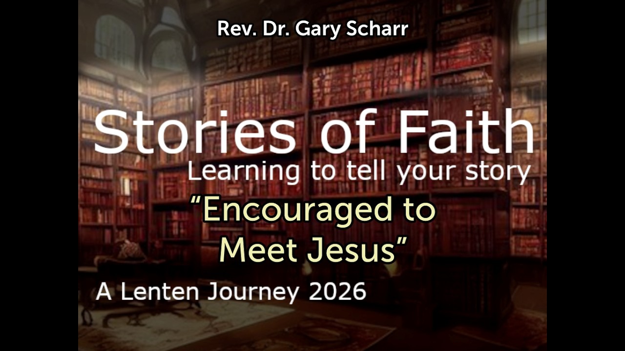 Week 2 in our series, Stories of Faith, centers around the theme of Encouragement.