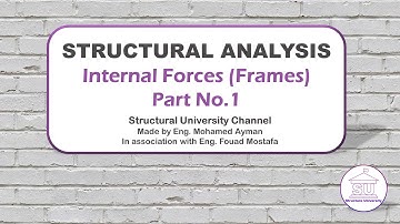 Internal Forces Frames - Part 1