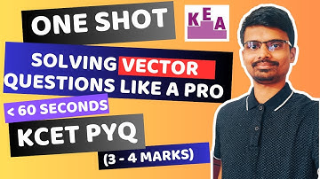 Vectors Topic all PYQs Solved | KCET 2025 | With Tricks
