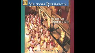 In My Name - Rev. Milton Brunson & the Thompson Community Singers In My Name - Rev. Milton Brunson & the Thompson Community Singers