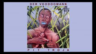 Pit Troja - Der Voodoomann // 1985