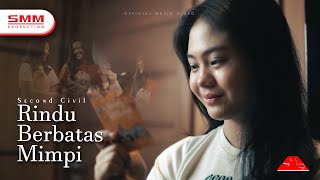 Second Civil - Rindu Berbatas Mimpi ( VIDEO)