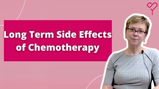 Long Term Side Effects of Chemotherapy During Breast Cancer Treatment