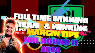 NRL 2024 ROUND 11 FULL TIME WINNING TEAM & WINNING MARGIN TIPS BY NCL TECH