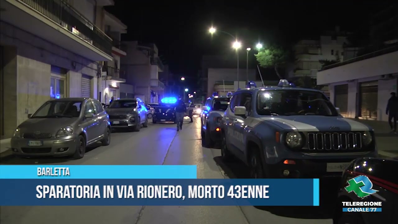 BARLETTA Sparatoria in via Rionero, morto 43enne TG Teleregione 11 04 2022