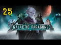 Let's Play Stellaris: Galactic Paragons - #25 - Calm The Rebels