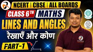 NCERT Class 6 Maths ✅ Lines &amp; Angles Chapter-2 | Part-1 🎯