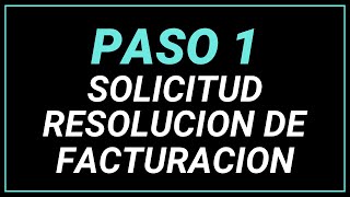 Paso #1 Solicitud de Resolución de Facturación para Documento Soporte #siigo #documentosoporte