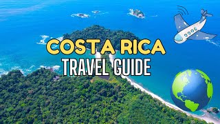 Exploring Paradise: Costa Rica's Top 10 Must-Visit Destinations