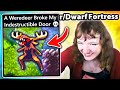 Reacting to rdwarffortress  gamings craziest reddit