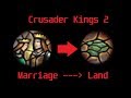 Crusader Kings 2 | How to gain land through marriage