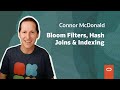 Bloom filters, hash joins and why indexing should scare you