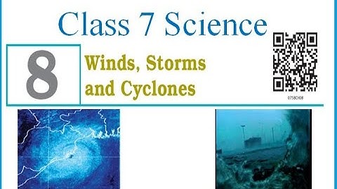 Class-7 Science Chapter-8 WIND , STORMS AND CYCLONE  ||Part-2||