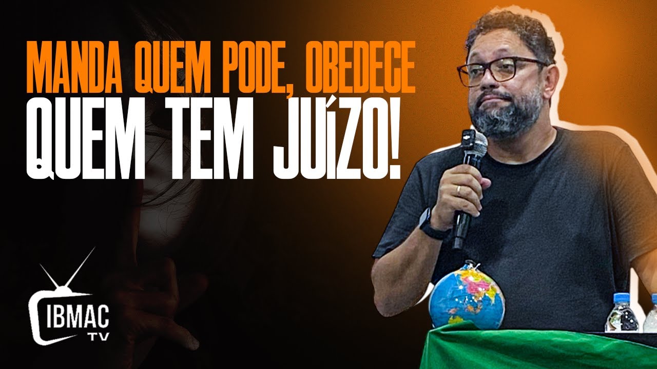 MANDA QUEM PODE, OBEDECE QUEM TEM JUÍZO! - Carlinhos Senegal ...