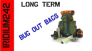 Larger Long Term Bug Out Bag