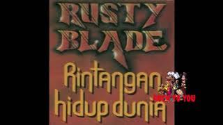 Rusty Blade  - Langsuir liar
