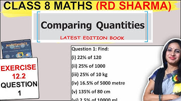 RD Sharma Class 8 Exercise 12.2 Question 1 Solution | Chapter 12 Comparing Quantities