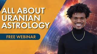 What is URANIAN ASTROLOGY? (Watch THIS to take your Astrology to the NEXT LEVEL!)