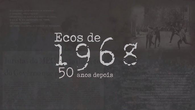 1968: O diálogo é a violência: Movimento estudantil e ditadura militar no  Brasil