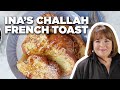 Barefoot Contessa's Challah French Toast | Barefoot Contessa | Food Network