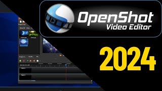 Openshot Video Editor Tutorial for Beginners 2024