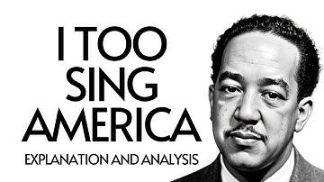 I Too Sing America | A Poem by Langston Hughes | Explanation and Analysis