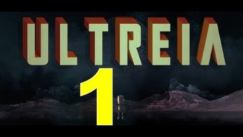 Ultreïa (ultreia) | Part 1 | Full Gameplay Walkthrough | No Commentary