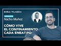 Cómo vive el confinamiento cada eneatipo | Entrevista con Nacho Muñoz | Borja Vilaseca