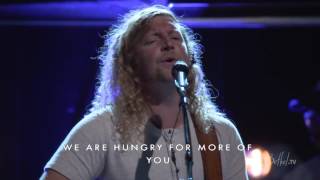 We Are Hungry | Sean Feucht | Bethel Church chords