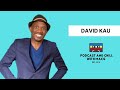 Episode 494i david kau on blacks onlypure monate showso you think youre funny bank wanting house