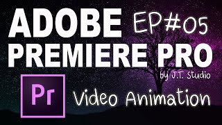 Adobe Premiere Pro (EP.5) ทำ animation ให้กับ clip ด้วย Advance Effect Controls's Timeline