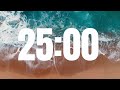 25 minute relaxing timer with calm piano music and ocean sounds for study and work