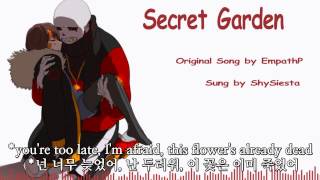 【언더테일 노래】 『Secret Garden』 〔Shy Siesta〕 〔가사 : EmpathP〕 chords