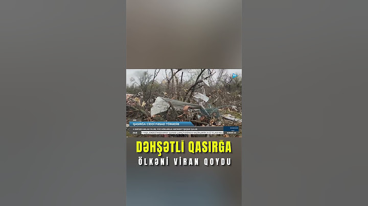 Güclü qasırğa ABŞ-də ciddi dağıntılar törətdi, ölənlər var