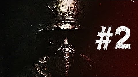 Metro Last Light Walkthrough Part 2 HD Gameplay - Escape