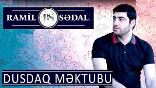 Ramil Sədalı - Dustaq Məktubu