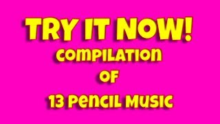 Theme Songs played by Pencil Compilation, 13 exciting music introduced in this channel.