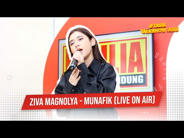 ZIVA MAGNOLYA - MUNAFIK (LIVE ON AIR) class=
