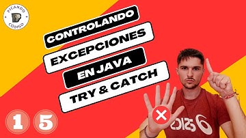 ¡Manejo de Errores! Controlando excepciones con Try Catch | Java Tutorial 15