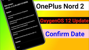 🔥 OnePlus Nord 2 OxygenOS 12 Update | OnePlus Nord 2 Android 12 Update | OxygenOS 12 | A.15 Update