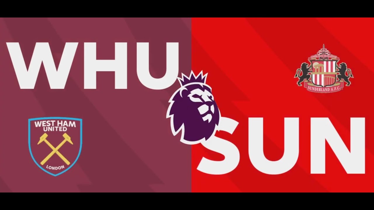 West Ham vs Sunderland