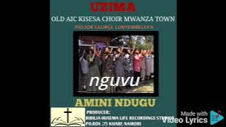 Old AIC kasamwa choir - Amini ndugu