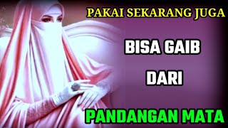 DOA GAIB DARI PANDANGAN MATA, LANGSUNG BISA DIGUNAKAN