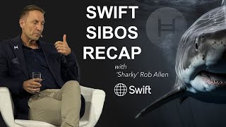 Shark Bites with Rob Allen - Sibos Recap
